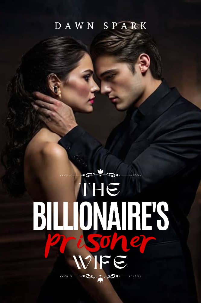 The Billionaire's Prisoner Wife